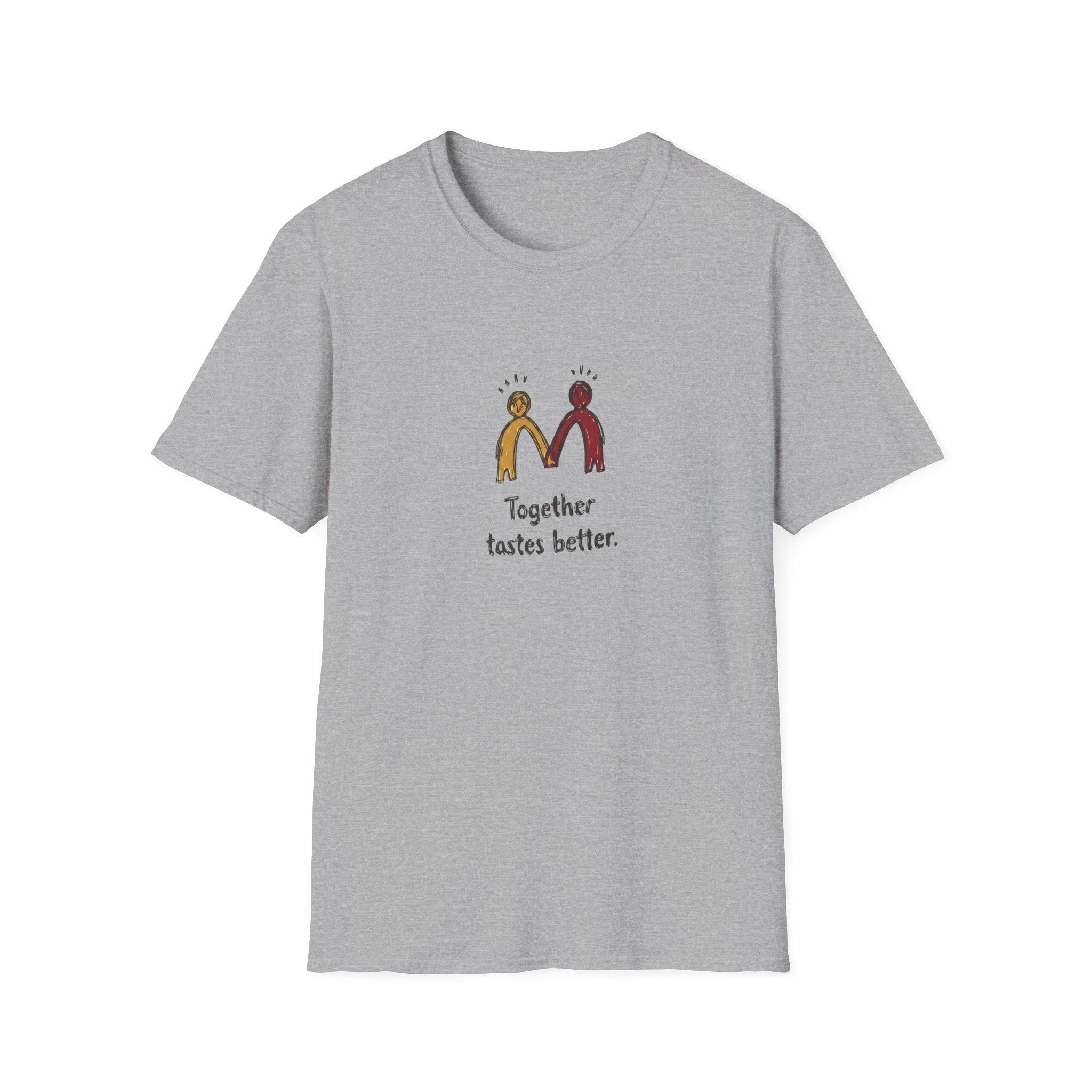 Together tastes better Mc donald's shirts, happy comfort custom gift shirt, friends branded unisex tee