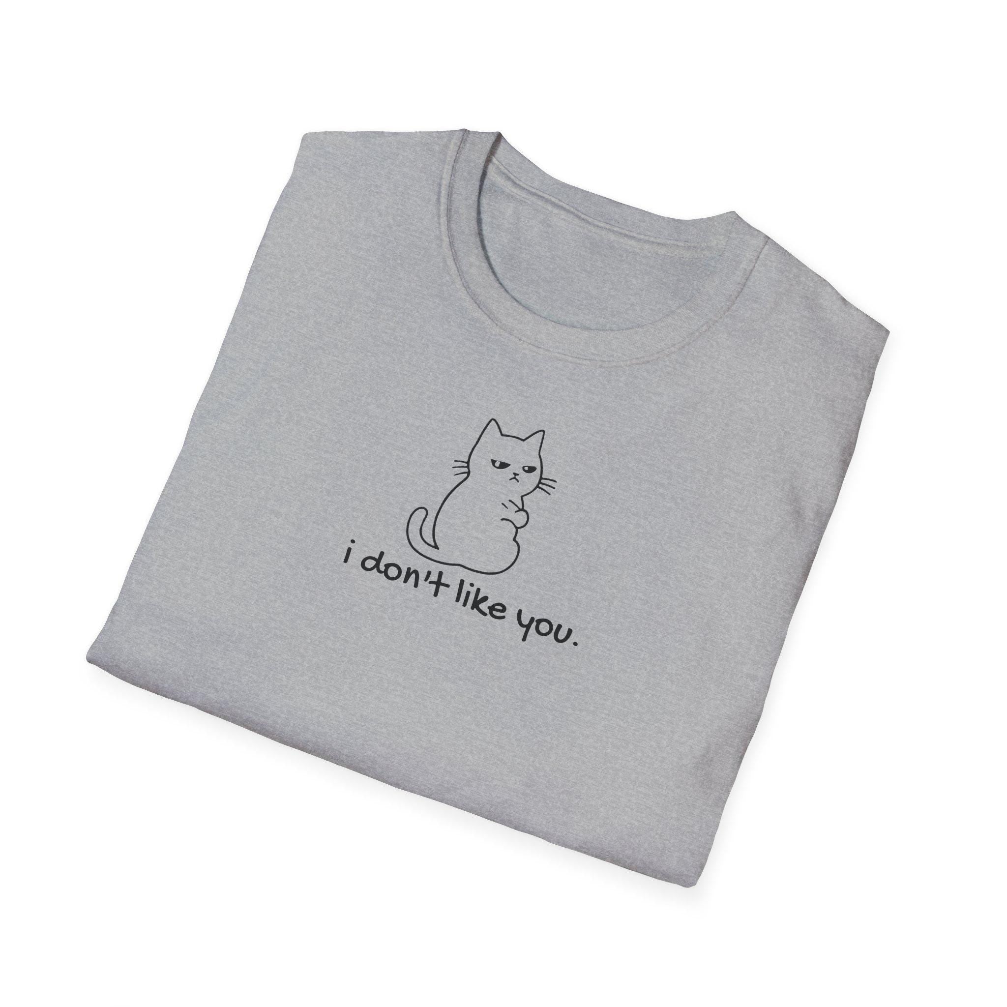 Grumpy Cat don't like you, offensive tshirt | Minimalist Cat Shirt, Sarcastic custom tee we all want to wear on Monday mornings